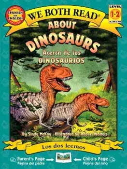 About Dinosaurs/Acerca de Los Dinosaurios, Paperback/Sindy McKay