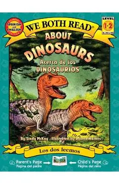About Dinosaurs/Acerca de Los Dinosaurios - Sindy Mckay