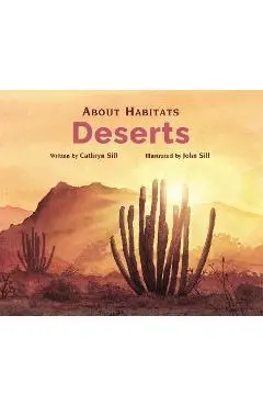 About Habitats: Deserts - Cathryn Sill