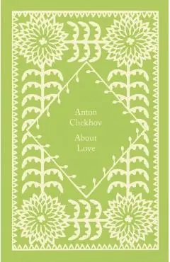 About Love - Anton Chekhov
