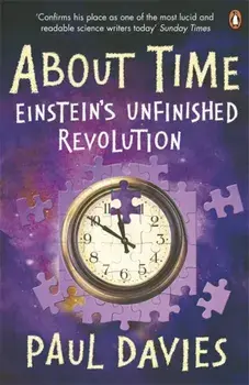 About Time. Einstein's Unfinished Revolution, Paperback/Paul Davies