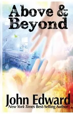 Above & Beyond - John Edward