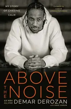 Above the Noise. My Story of Chasing Calm, Hardback/Dave Zarum