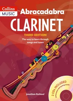 Abracadabra Clarinet (Pupil's book + 2 CDs). The Way to Learn Through Songs and Tunes/Jonathan Rutland