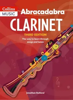 Abracadabra Clarinet (Pupil's Book): The Way to Learn Through Songs and Tunes, Paperback/Jonathan Rutland