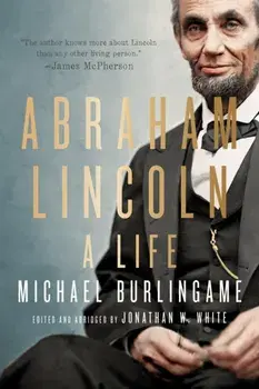 Abraham Lincoln. A Life, Abridged Edition, Paperback/***