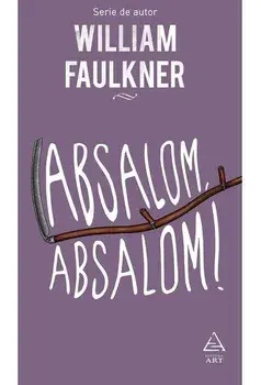 Absalom, Absalom!/Faulkner William