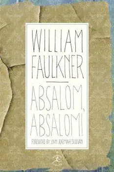 Absalom, Absalom!, Hardcover/William Faulkner