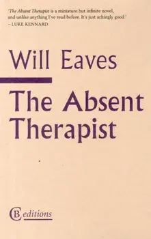Absent Therapist, Paperback/Will Eaves