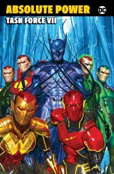 Absolute Power: Task Force VII, Paperback/Steve Orlando