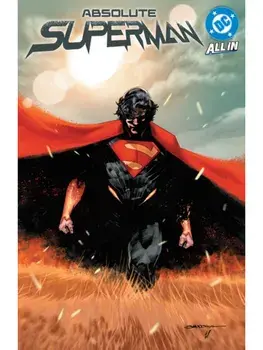 Absolute Superman Vol. 1: Last Dust of Krypton, Hardback/Rafael Lopez