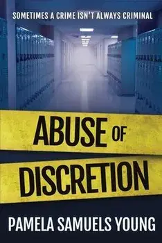 Abuse of Discretion, Paperback/Pamela Samuels Young
