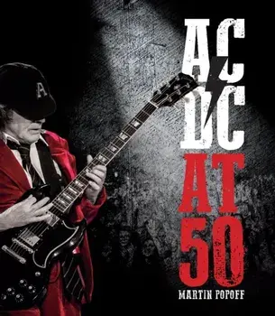 AC/DC at 50, Hardback/***