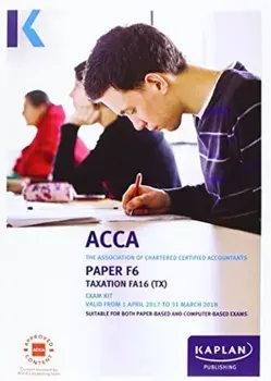 ACCA F6 Taxation FA2016 - Exam Kit, Paperback/***