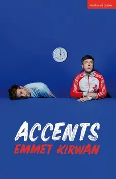 Accents, Paperback/Emmet (Playwright, Ireland) Kirwan