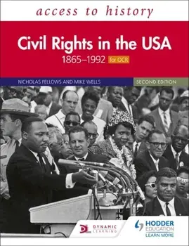 Access to History: Civil Rights in the USA 1865-1992 for OCR Second Edition, Paperback/Mike Wells