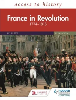 Access to History: France in Revolution 1774-1815 Sixth Edition, Paperback/Duncan Townson