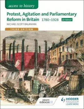 Access to History: Protest, Agitation and Parliamentary Refo, Paperback/Michael Scott Baumann
