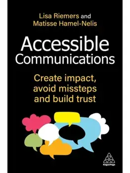 Accessible Communications. Create Impact, Avoid Missteps and Build Trust, Paperback/Matisse Hamel-Nelis