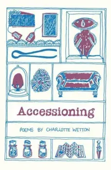 Accessioning, Paperback/Charlotte Wetton