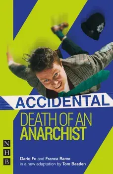 Accidental Death of an Anarchist. West End edition, Paperback/Franca Rame