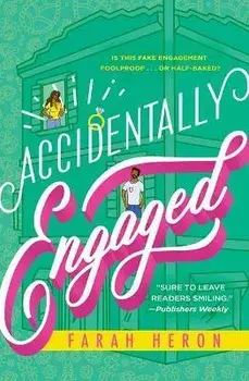 Accidentally Engaged, Paperback/Farah Heron