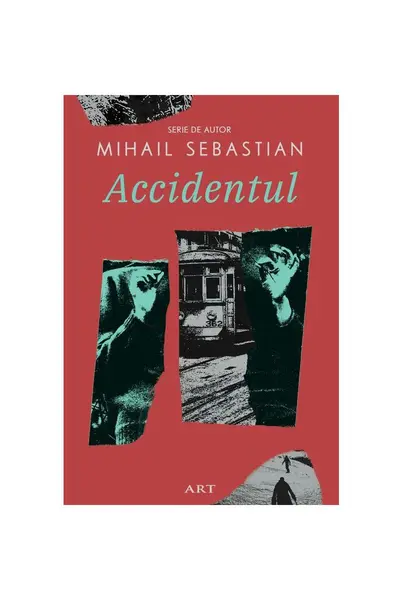 Accidentul - Mihail Sebastian