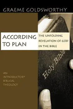 According to Plan, Paperback/Graeme Goldsworthy