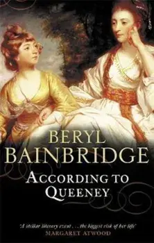 According To Queeney, Paperback/Beryl Bainbridge