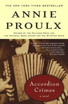 Accordion Crimes, Paperback/Annie Proulx