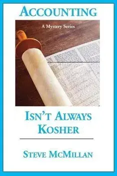 Accounting Isn't Always Kosher, Paperback/Steve Mcmillan