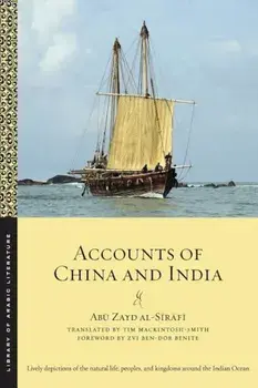 Accounts of China and India, Paperback/Abu Zayd Al-Sirafi