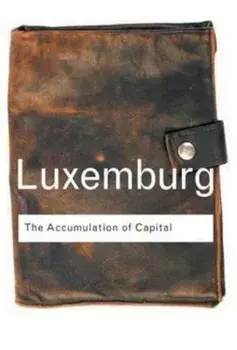 Accumulation of Capital, Paperback/Rosa Luxemburg