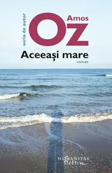 Aceeasi mare/Amos Oz