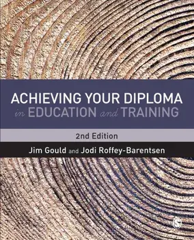 Achieving your Diploma in Education and Training, Paperback/Jodi Roffey-Barentsen