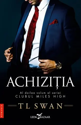 Achiziția (seria Clubul Miles High, vol. 2)