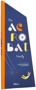 Acrobat Family, Hardcover/Little Gestalten