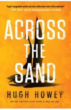 Across the Sand - Hugh Howey