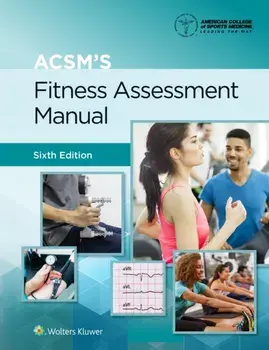ACSM's Fitness Assessment Manual, Paperback/American College Of Sports Medicine