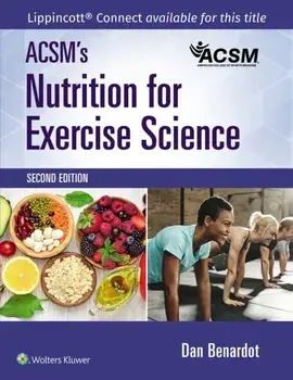 ACSM's Nutrition for Exercise Science. 2 ed, Paperback/Dan, PhD, DHC, RD, LD, FACSM Benardot