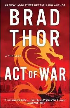 Act of War, 13: A Thriller - Brad Thor
