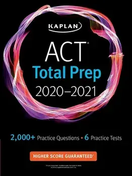 ACT Total Prep 2020-2021: 6 Practice Tests + Proven Strategies + Online + Video, Paperback/Kaplan Test Prep