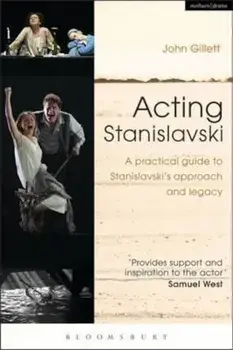 Acting Stanislavski, Paperback/John Gillett