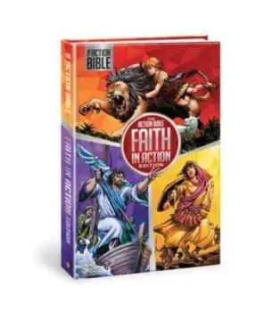 Action Bible Faith in Action, Hardback/Sergio Cariello