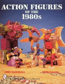 Action Figures of the 1980s/John Marshall