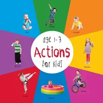 Actions for Kids age 1-3 (Engage Early Readers: Children's Learning Books) with FREE EBOOK, Paperback/Dayna Martin