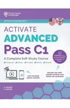 Activate Advanced C1: A Complete Self-Study Course - E. Mason