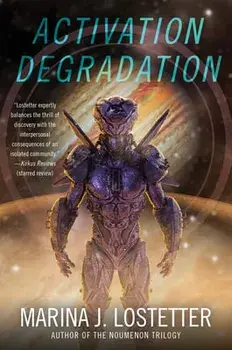 Activation Degradation, Paperback/Marina J. Lostetter