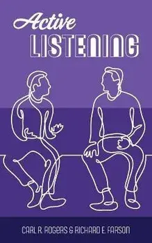 Active Listening, Paperback/Carl R. Rogers