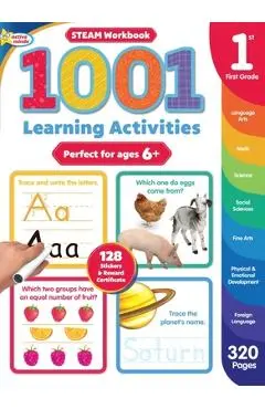 Active Minds 1001 First Grade Learning Activities: A Steam Workbook - Sequoia Children's Publishing
